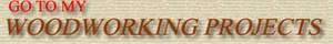 This link will take you directly to the PREVIOUS PROJECTS page.